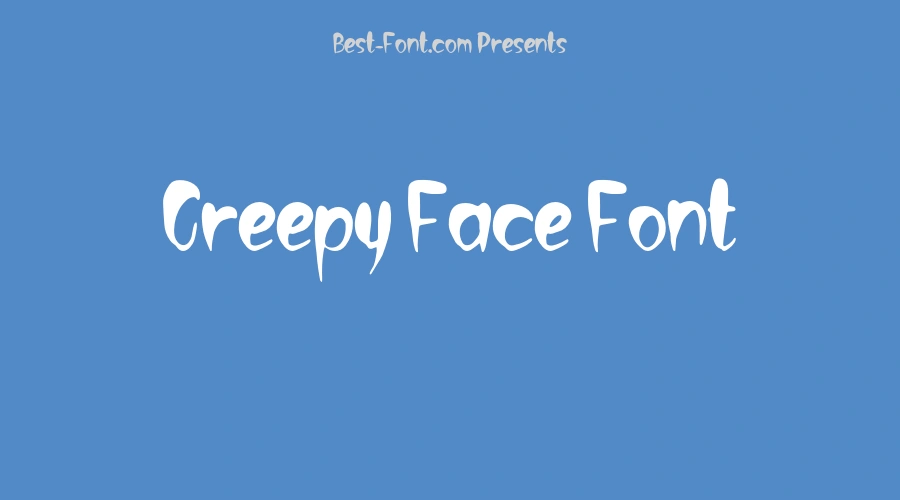 Creepy Face Font