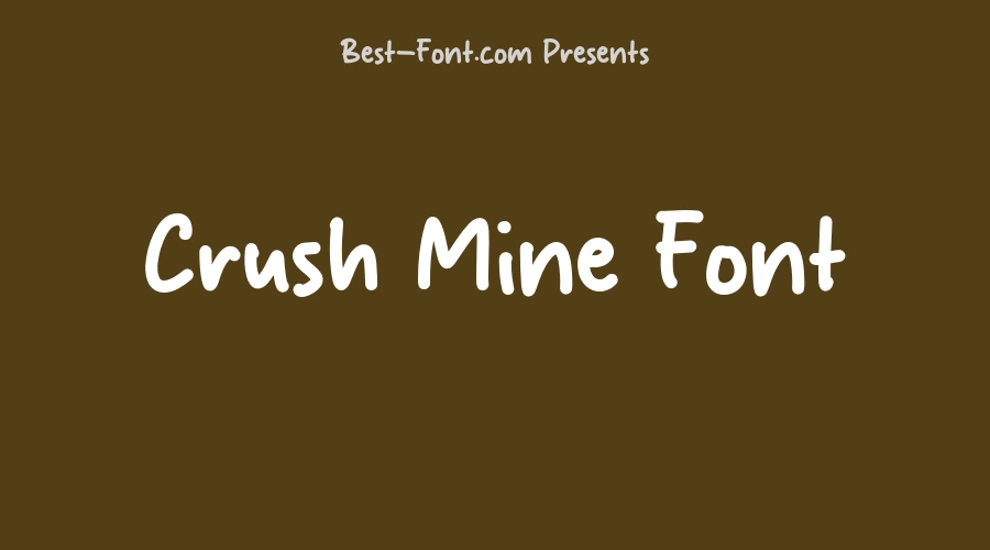Crush Mine Font