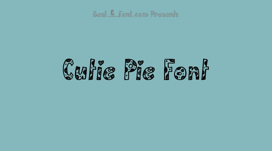 Cutie Pie Font