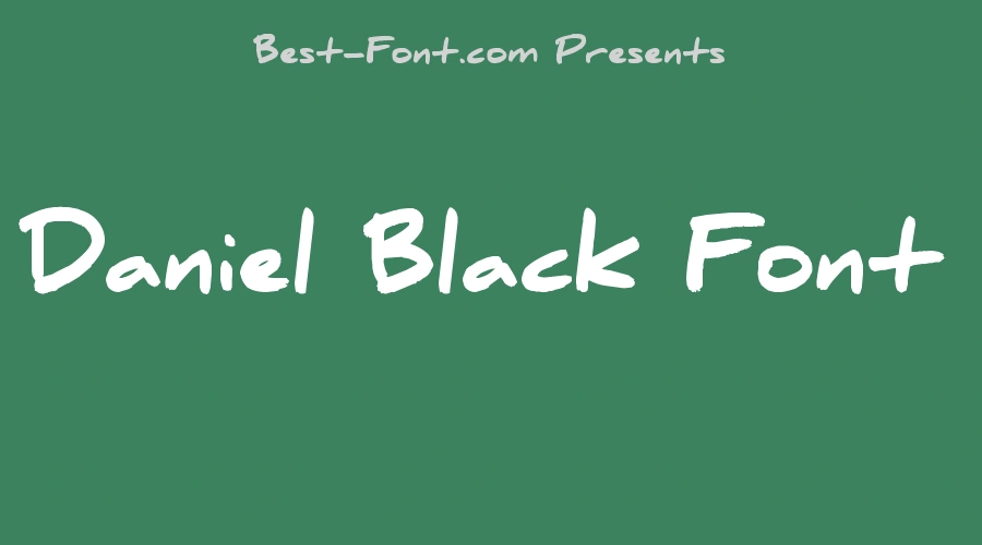 Daniel Black Font