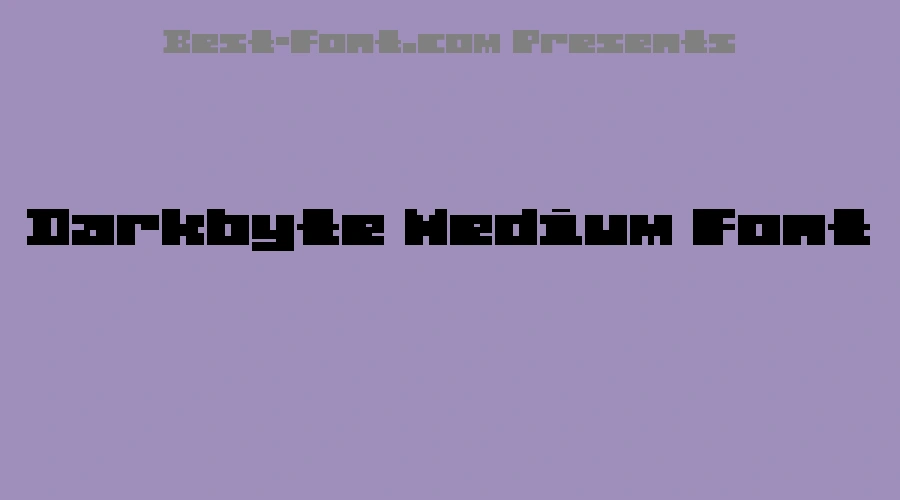 Darkbyte Medium Font
