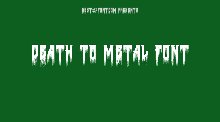 Death to Metal Font