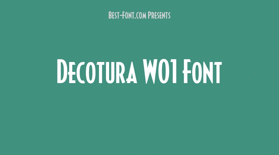 Decotura W01 Font