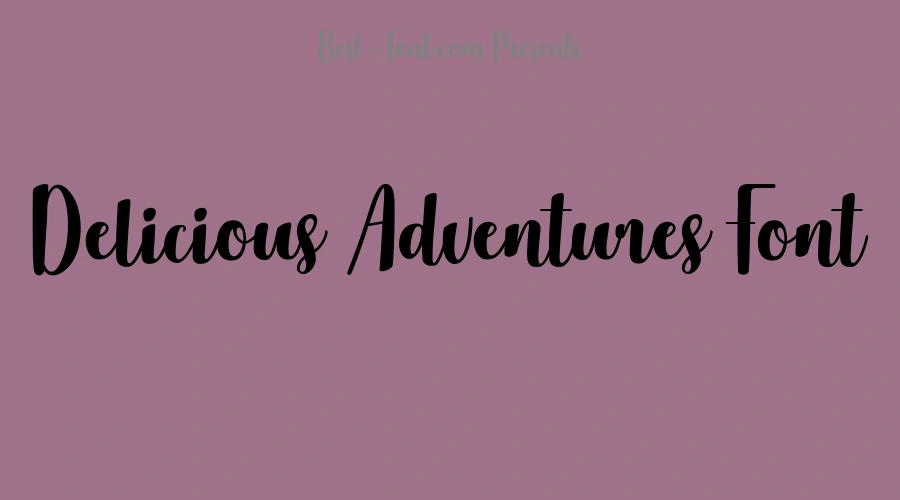 Delicious Adventures Font