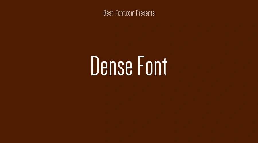 Dense Font