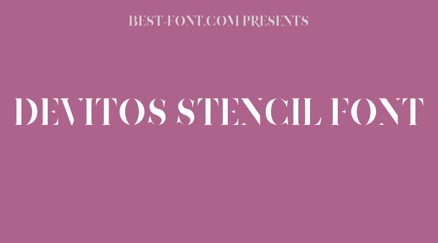 Devitos Stencil Font