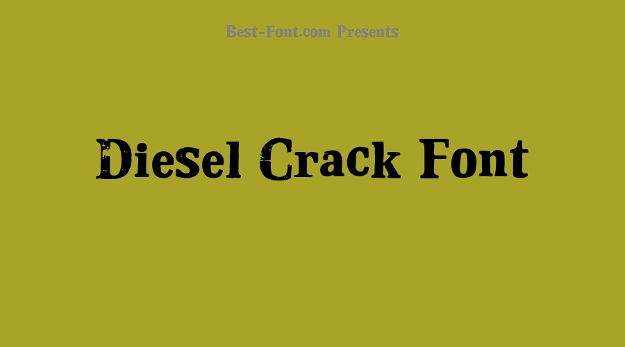 Diesel Crack Font