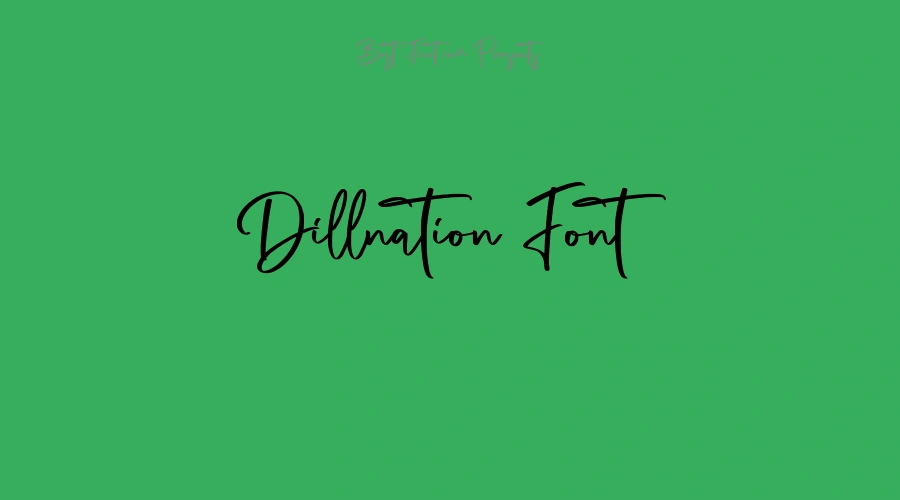 Dillnation Font