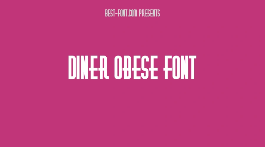 Diner Obese Font