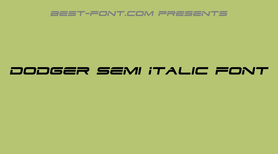 Dodger Semi Italic Font