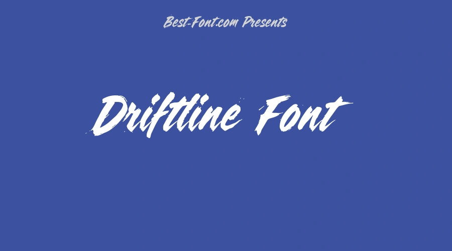 Driftline Font