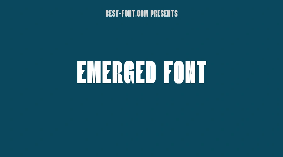 Emerged Font