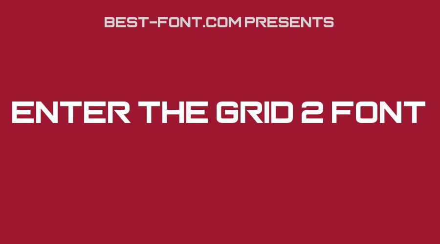 Enter the Grid 2 Font
