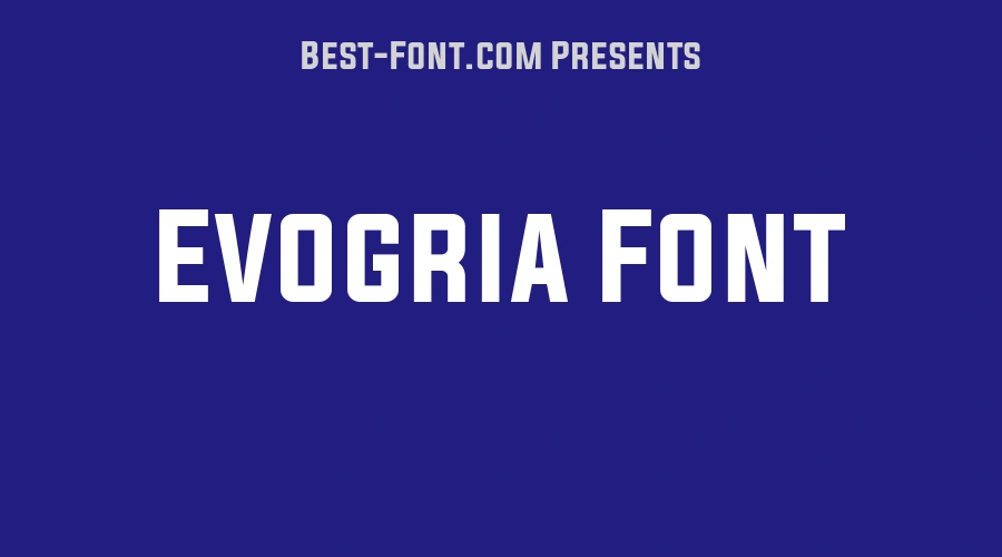 Evogria Font