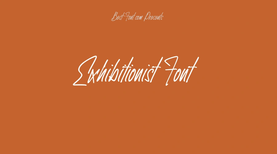 Exhibitionist Font