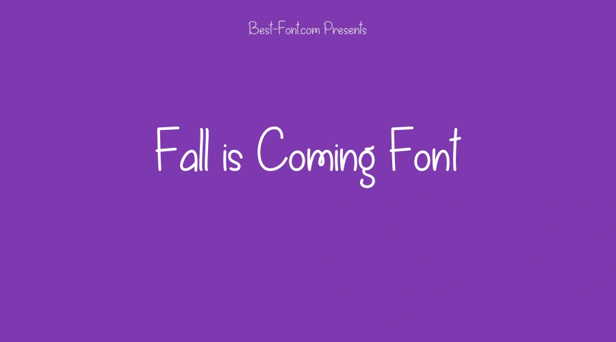 Fall is Coming Font