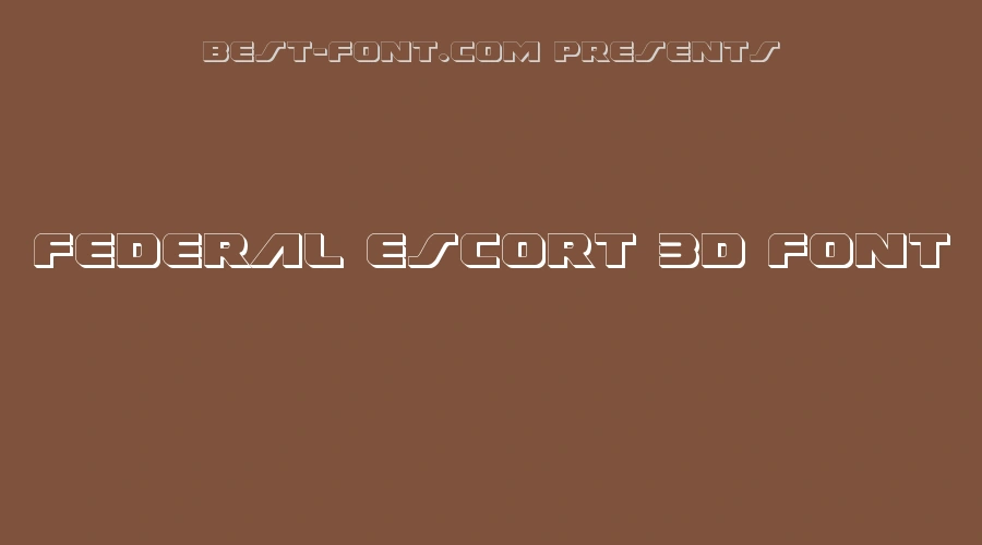 Federal Escort 3D Font