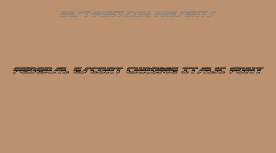 Federal Escort Chrome Italic Font