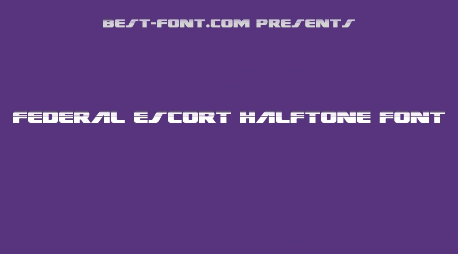 Federal Escort Halftone Font