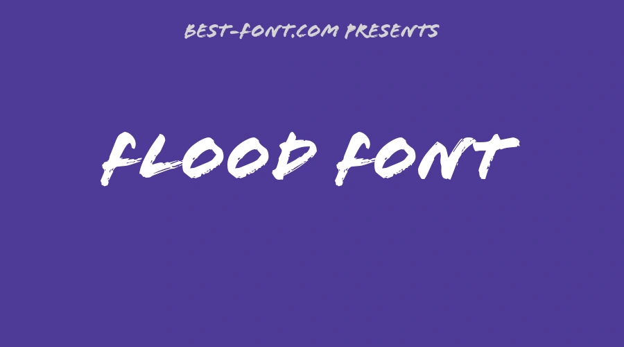 Flood Font