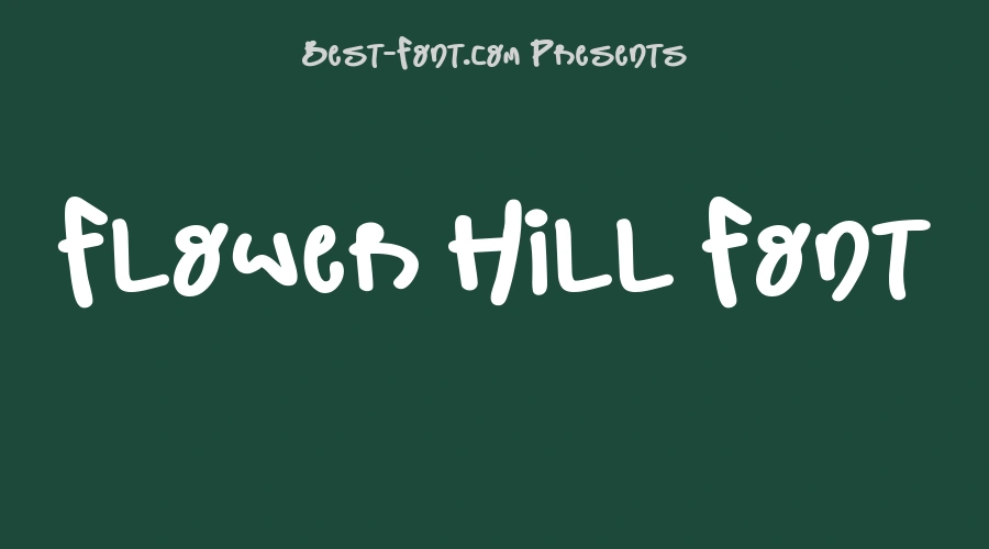 Flower Hill Font