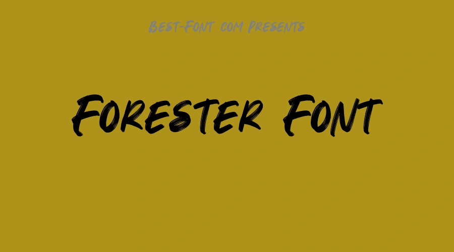Forester Font