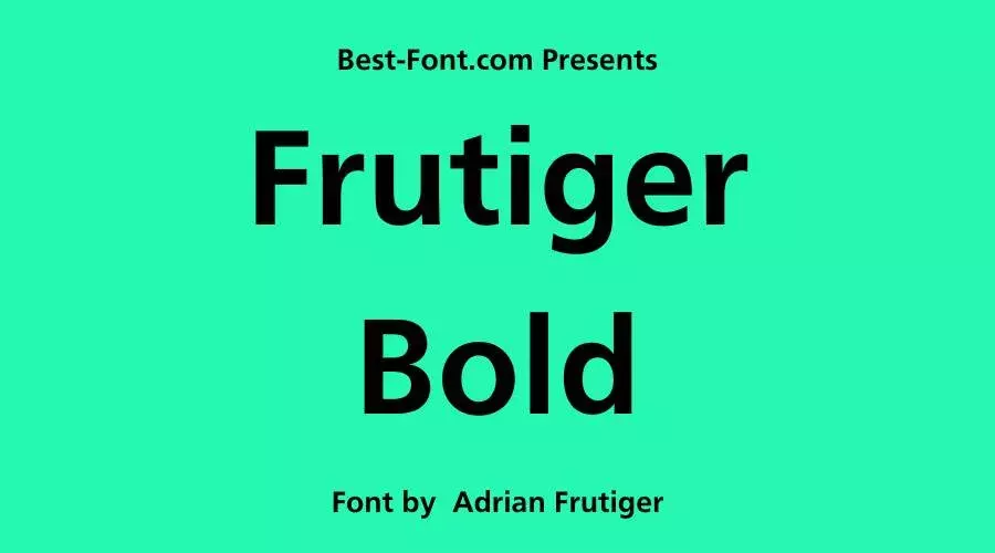 Frutiger Bold Font