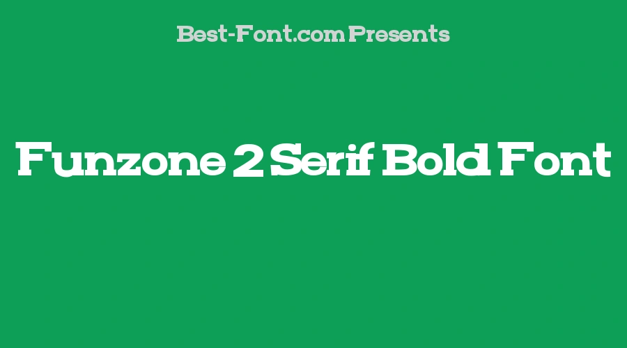 Funzone 2 Serif Bold Font