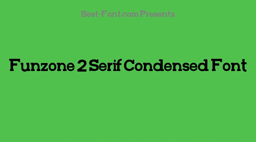 Funzone 2 Serif Condensed Font