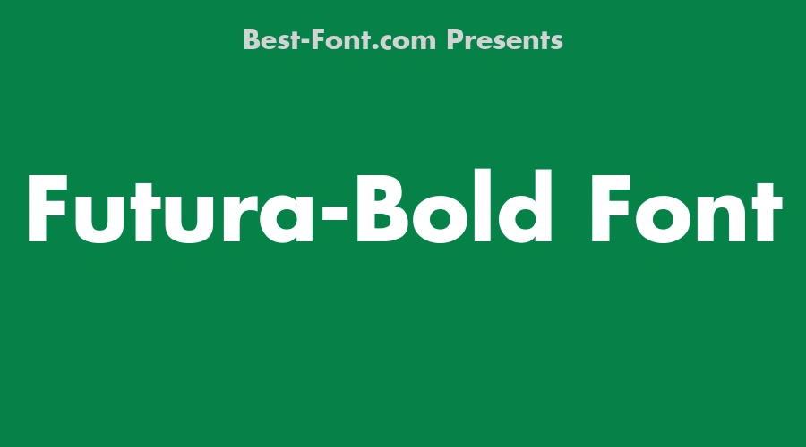 Futura Bold Font