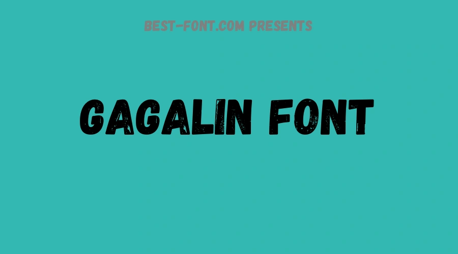 Gagalin Font