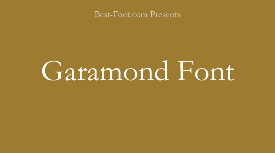 Garamond Font