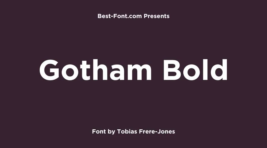 Gotham Bold Font