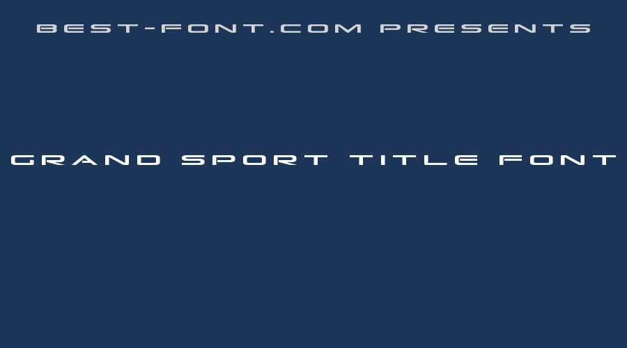 Grand Sport Title Font