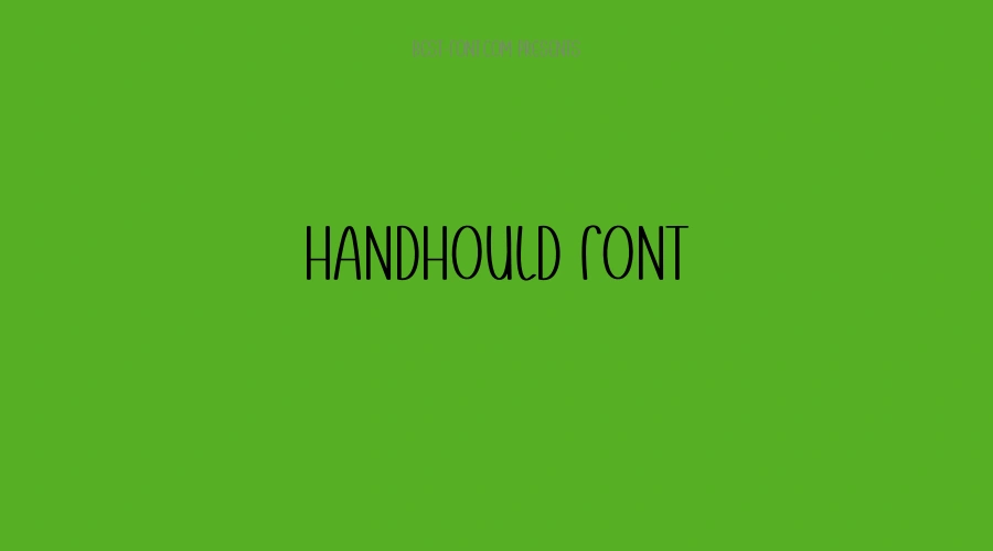Handhould Font