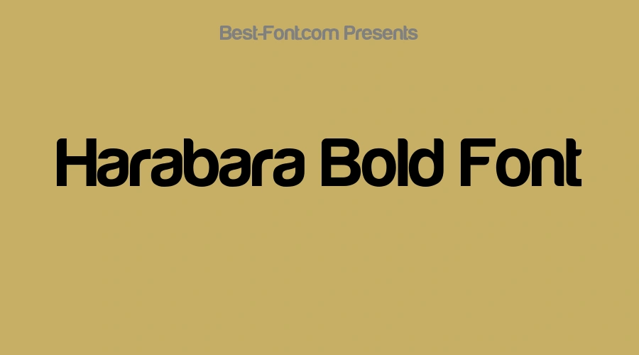 Harabara Bold Font