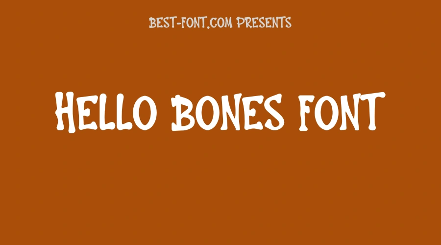 Hello Bones Font