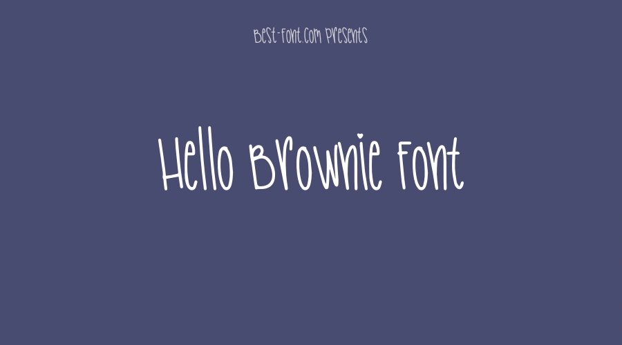 Hello Brownie Font