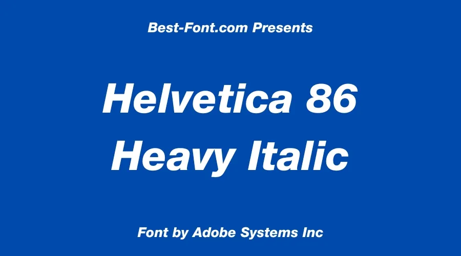 Helvetica 86 Heavy Italic Font
