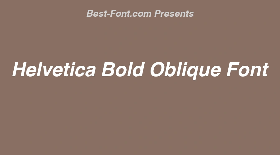 Helvetica Bold Oblique Font