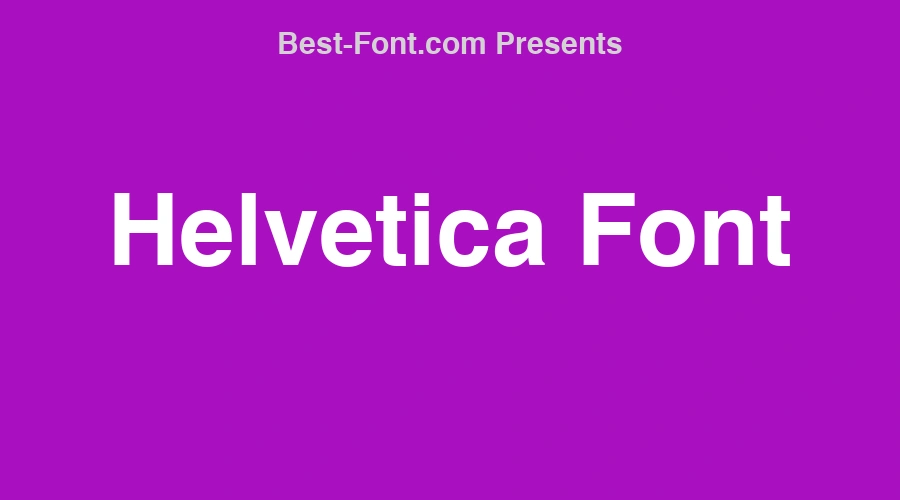 Helvetica Font
