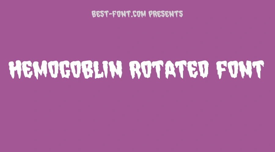 Hemogoblin Rotated Font