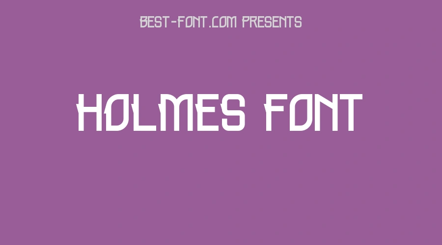 HOLMES Font