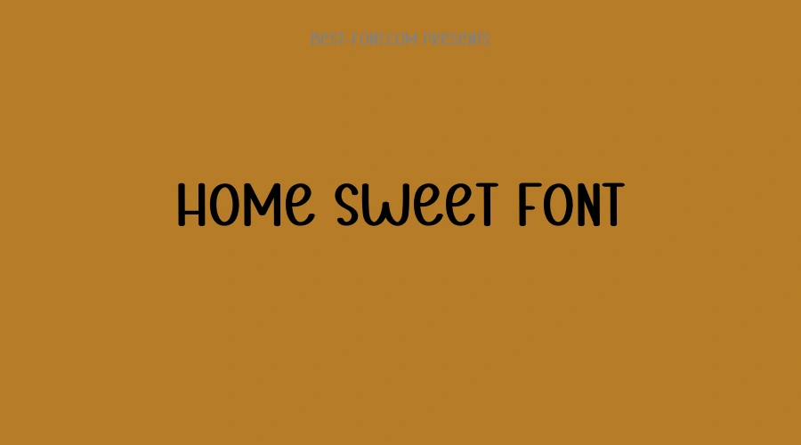 Home Sweet Font