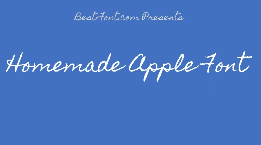 Homemade Apple Font