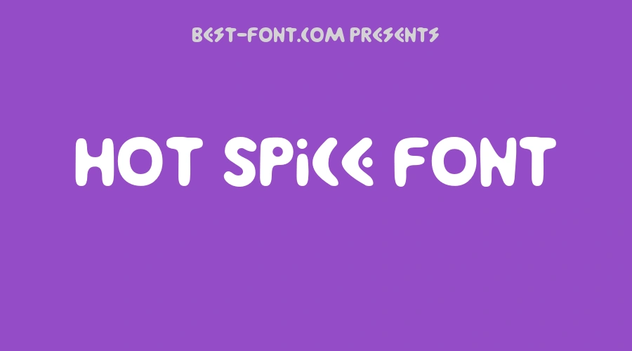 Hot Spice Font
