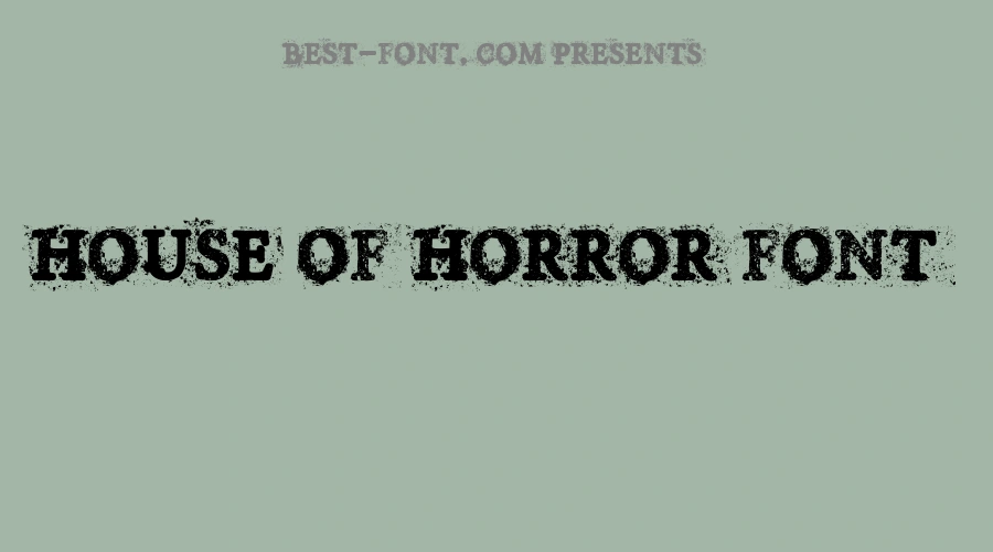House of Horror Font