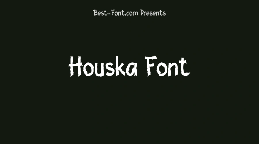 Houska Font