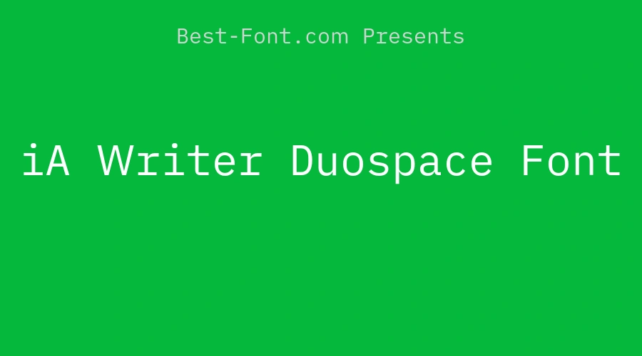 iA Writer Duospace Font