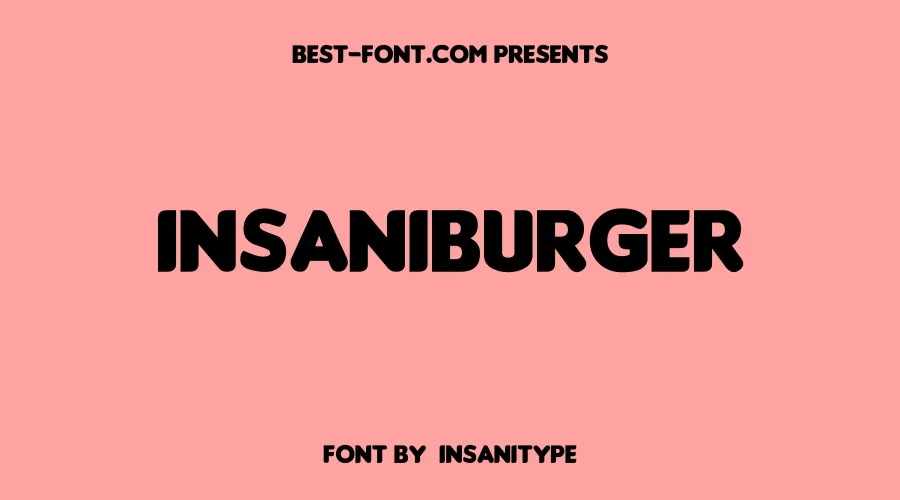 Insaniburger Font